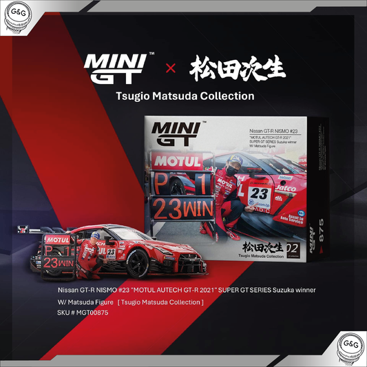 MINI GT 875 - NISSAN GT-R NISMO #23 "MOTUL AUTECH GT-R 2021" SUPER GT SERIES SUZUKA WINNER + MATSUDA FIGURE (TSUGIO MATSUDA COLLECTION)